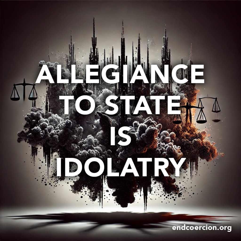 allegiance to state is idolatry