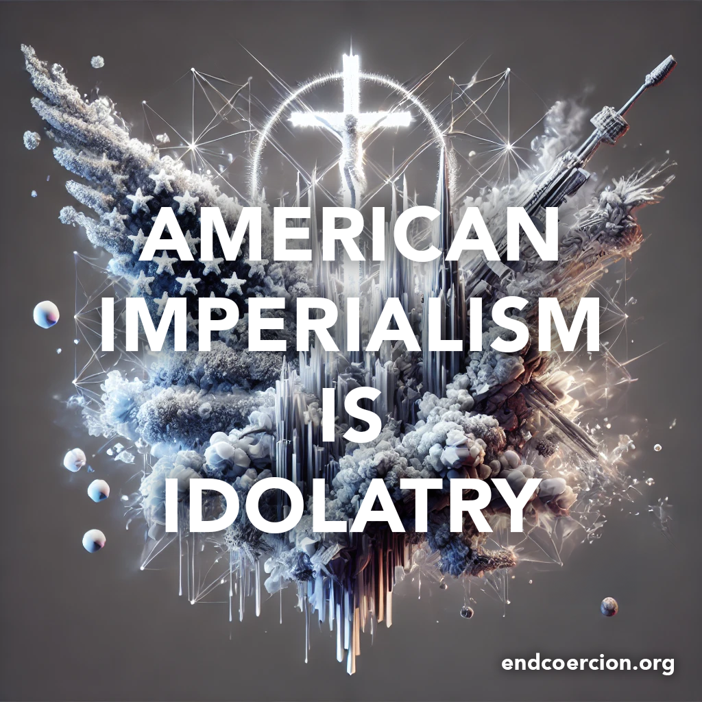 american imperialism is idolatry