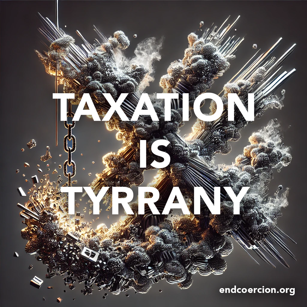 taxation is tyrrany